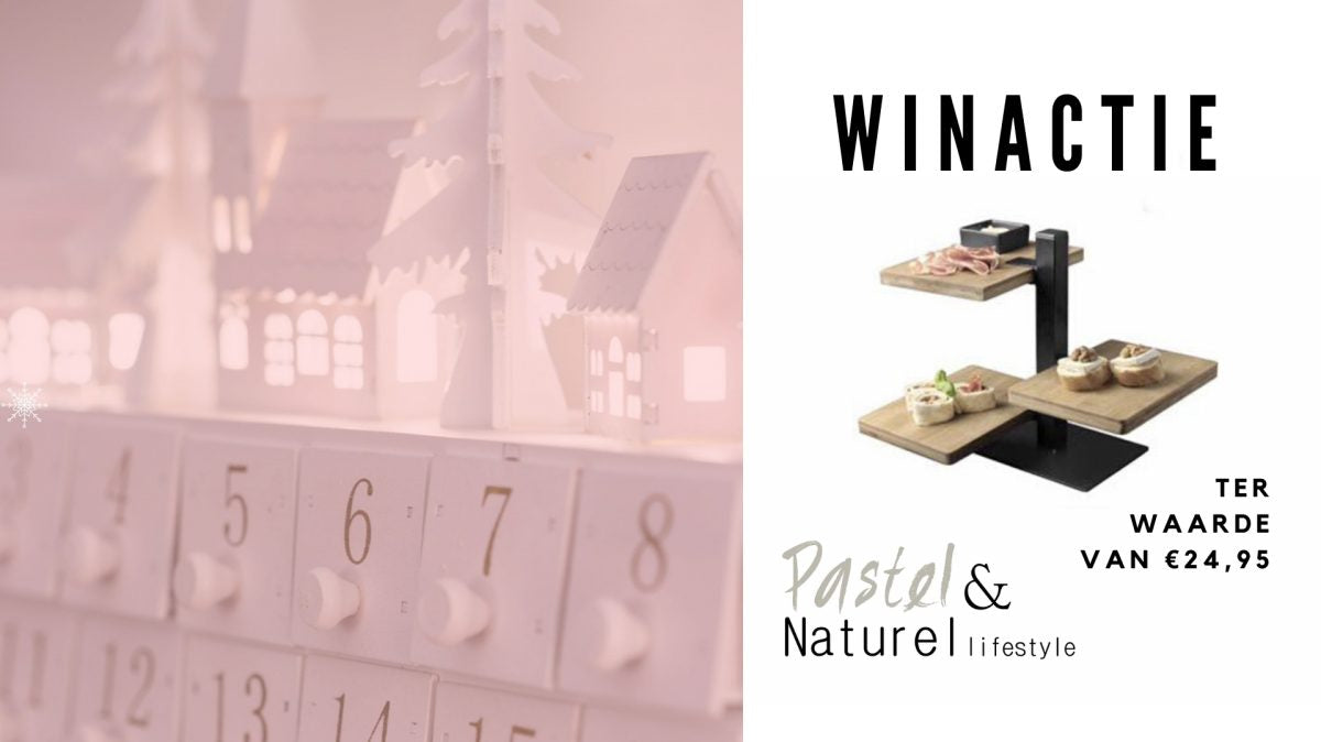 4 weeks before X-Mas. Win een serveertoren van Pastel & Naturel!