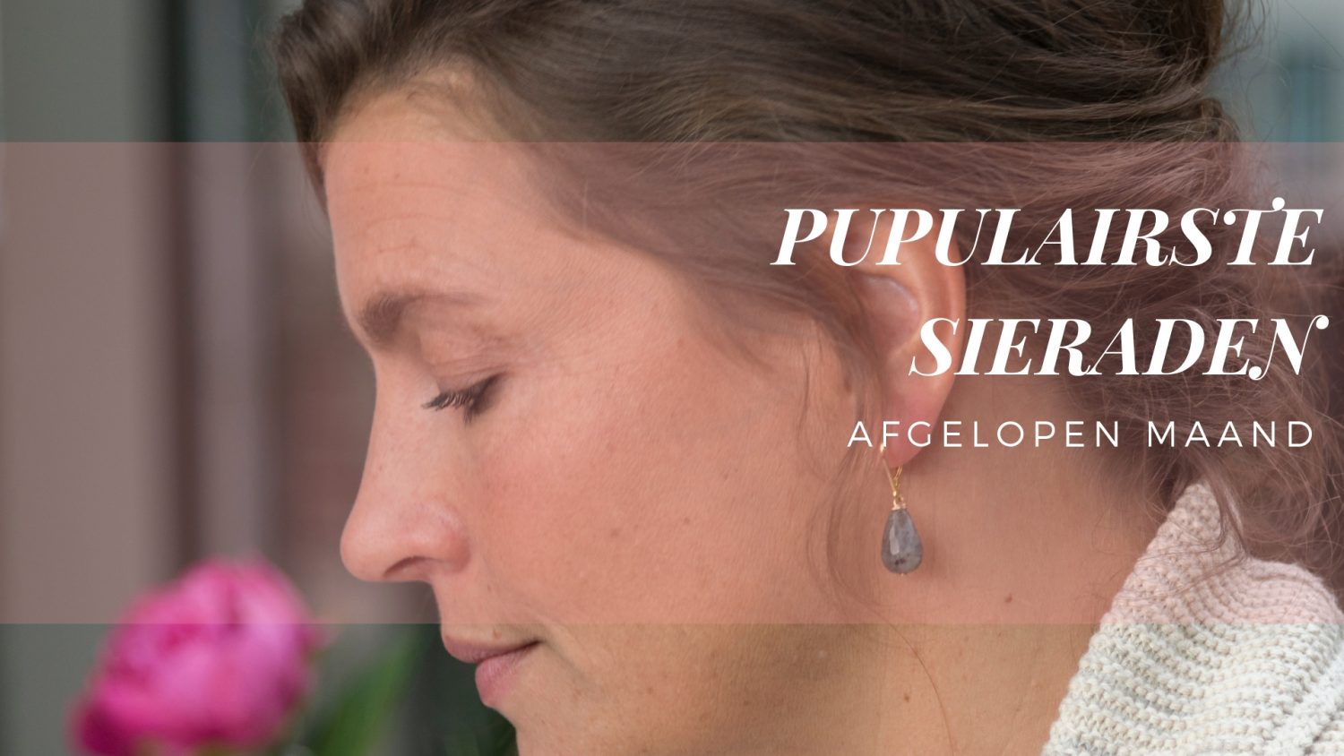 Populaire sieraden maart 2019